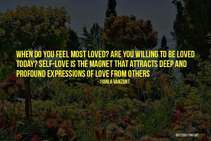 When You Are Loved Quotes By Iyanla Vanzant When You Are Loved Quotes By Iyanla Vanzant