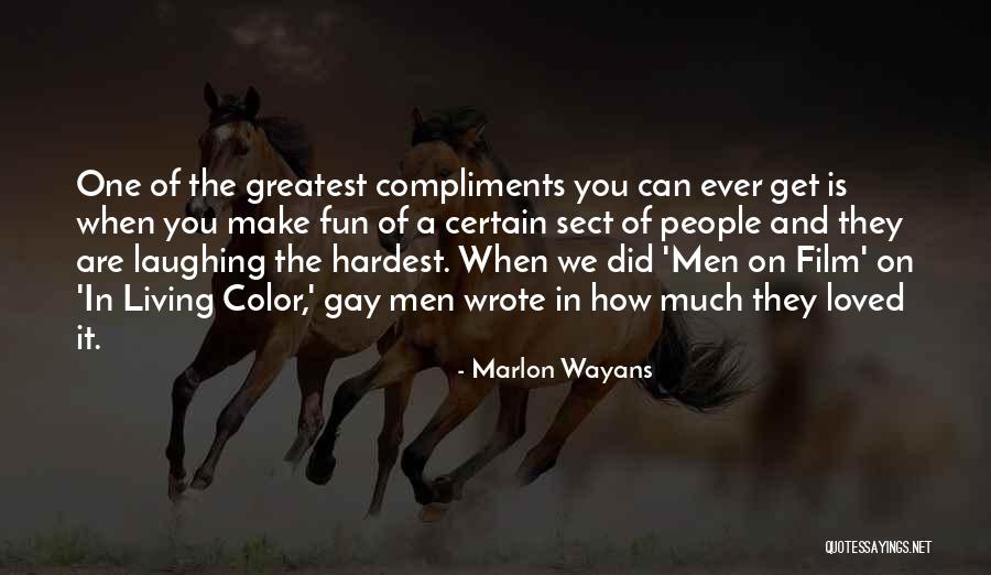 When You Are Loved Quotes By Marlon Wayans When You Are Loved Quotes By Marlon Wayans