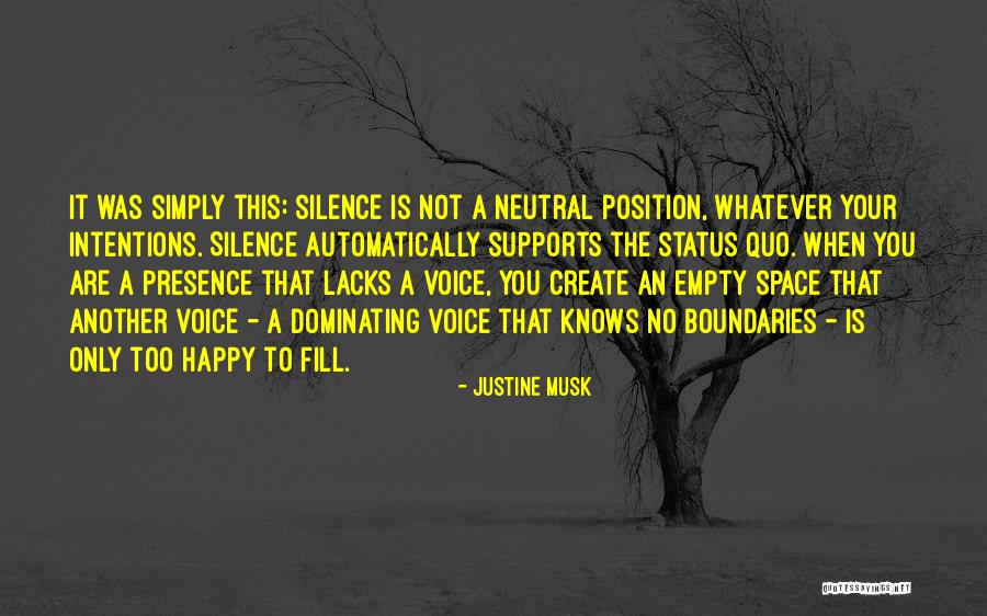 When You Are Not Happy Quotes By Justine Musk When You Are Not Happy Quotes By Justine Musk