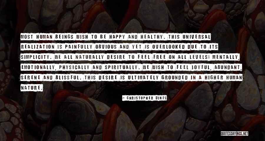 When You Are Not Serene Quotes By Christopher Dines When You Are Not Serene Quotes By Christopher Dines