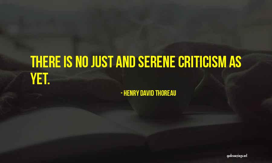 When You Are Not Serene Quotes By Henry David Thoreau When You Are Not Serene Quotes By Henry David Thoreau