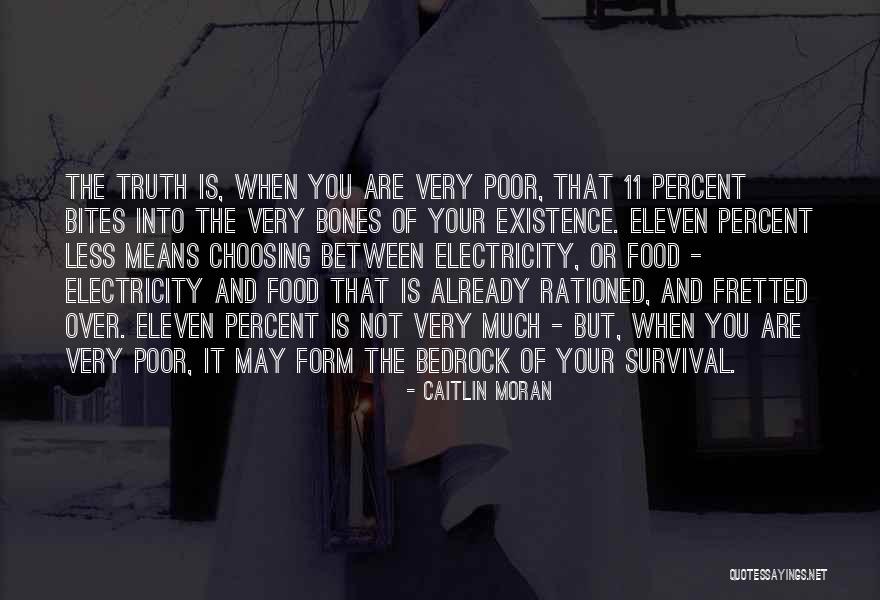 When You Are Poor Quotes By Caitlin Moran When You Are Poor Quotes By Caitlin Moran