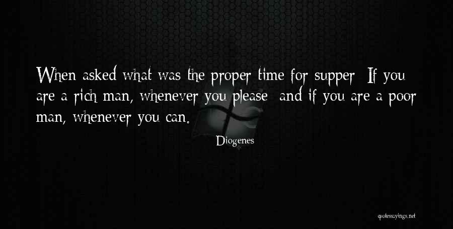 When You Are Poor Quotes By Diogenes When You Are Poor Quotes By Diogenes