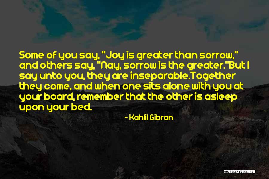 When You Are Quotes By Kahlil Gibran