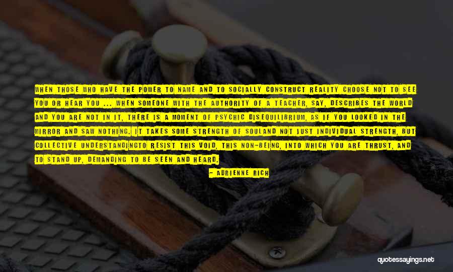 When You Are Rich Quotes By Adrienne Rich When You Are Rich Quotes By Adrienne Rich