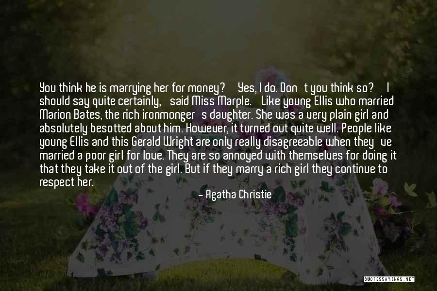 When You Are Rich Quotes By Agatha Christie When You Are Rich Quotes By Agatha Christie