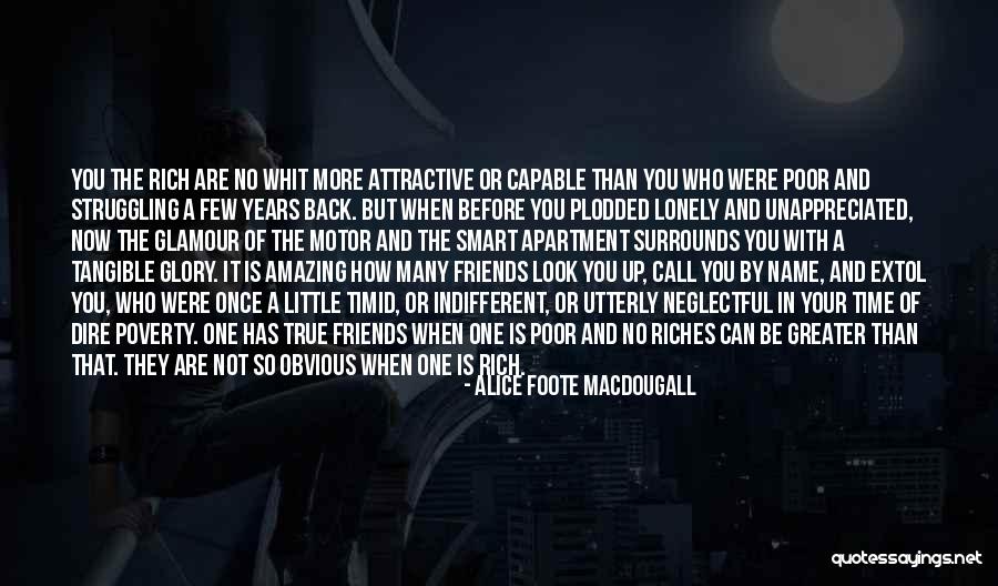 When You Are Rich Quotes By Alice Foote MacDougall When You Are Rich Quotes By Alice Foote MacDougall
