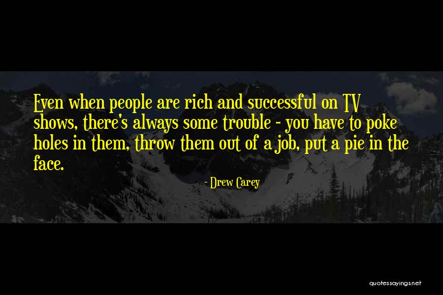 When You Are Rich Quotes By Drew Carey When You Are Rich Quotes By Drew Carey