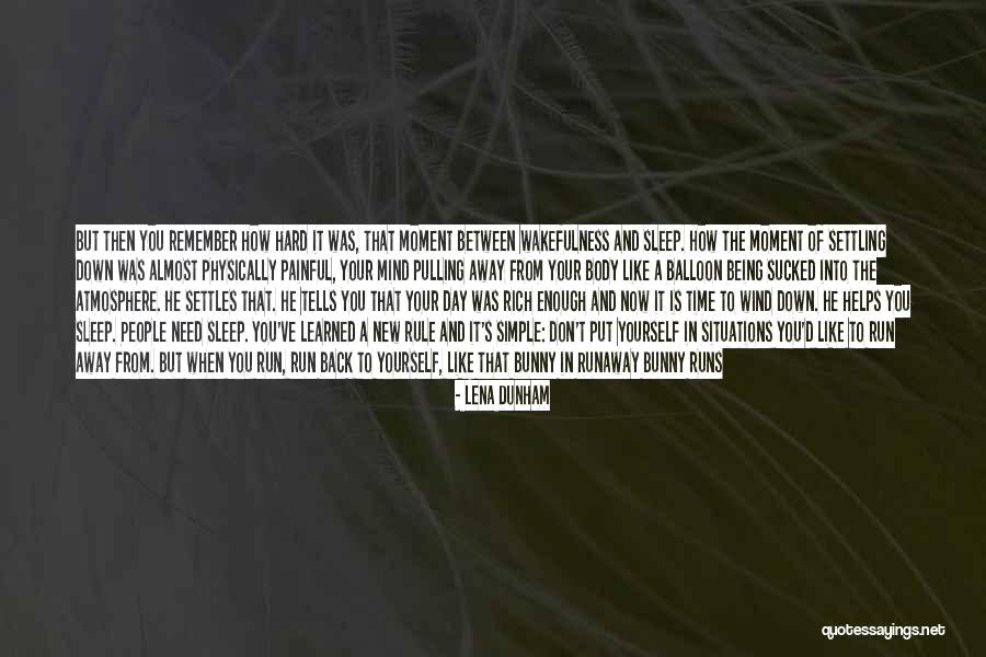 When You Are Rich Quotes By Lena Dunham When You Are Rich Quotes By Lena Dunham