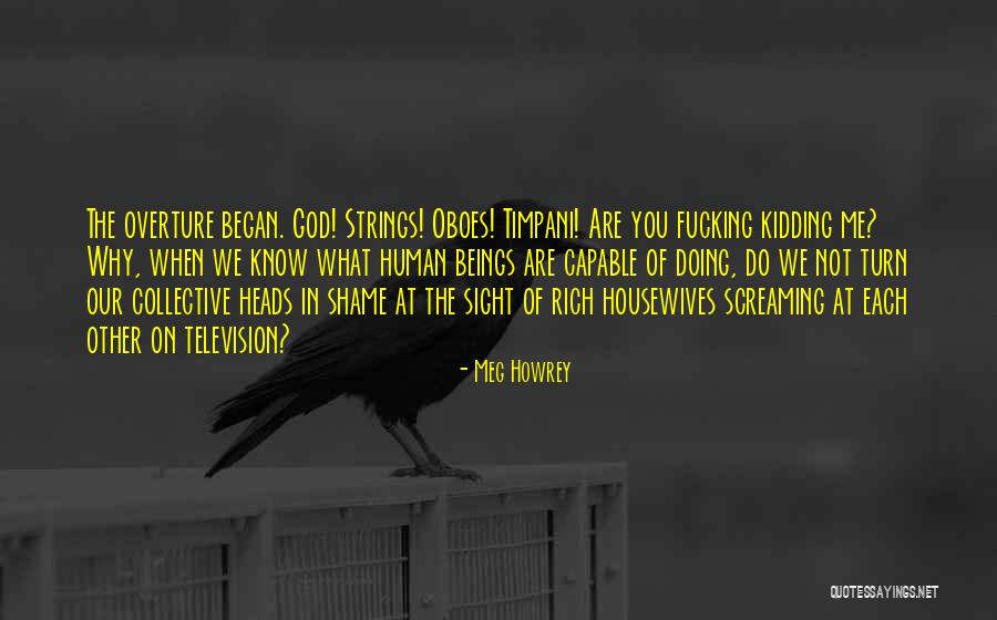 When You Are Rich Quotes By Meg Howrey When You Are Rich Quotes By Meg Howrey