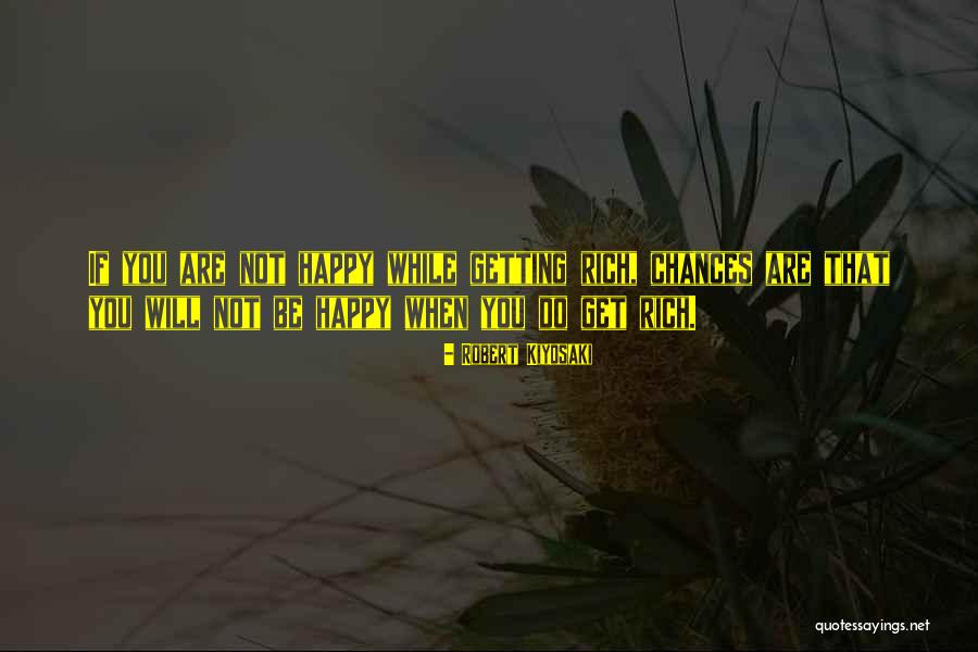 When You Are Rich Quotes By Robert Kiyosaki When You Are Rich Quotes By Robert Kiyosaki