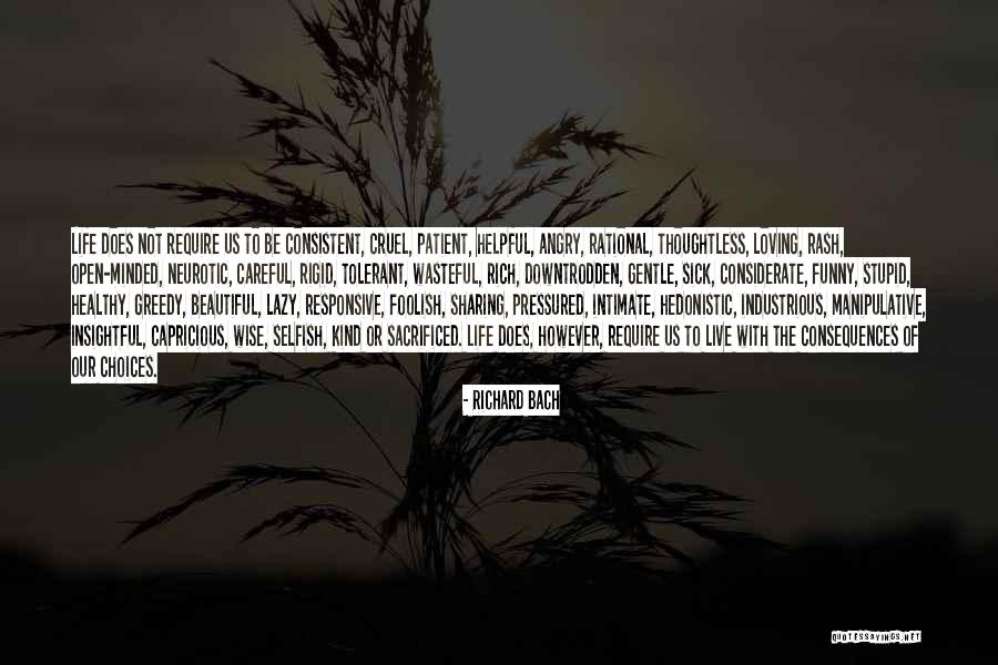 When You Are Sick Funny Quotes By Richard Bach When You Are Sick Funny Quotes By Richard Bach