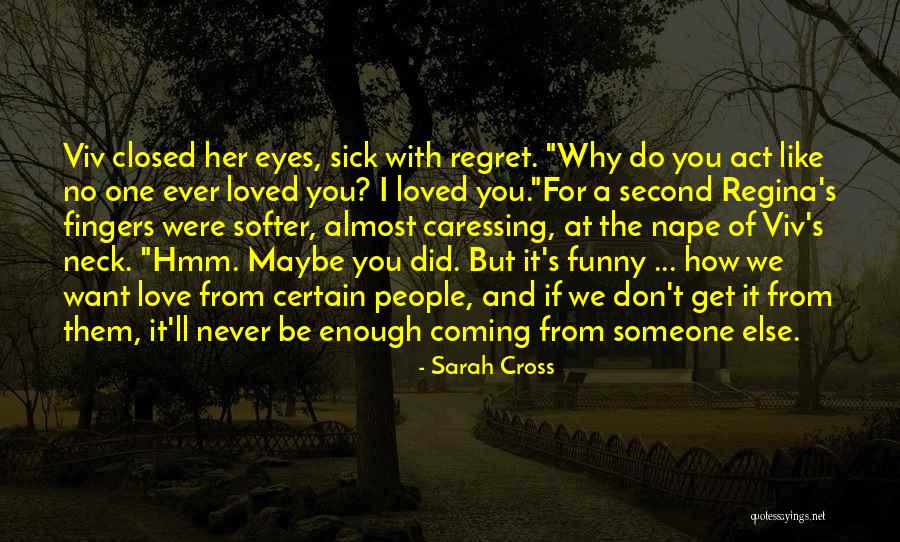 When You Are Sick Funny Quotes By Sarah Cross When You Are Sick Funny Quotes By Sarah Cross