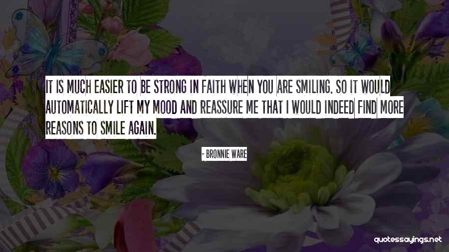 When You Are Smiling Quotes By Bronnie Ware When You Are Smiling Quotes By Bronnie Ware