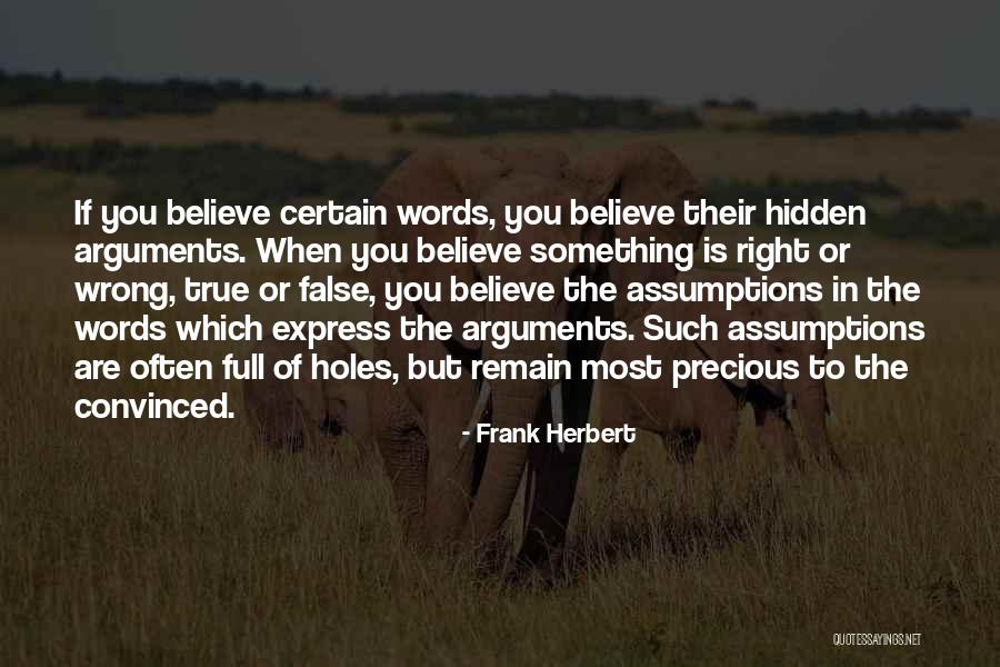 When You Are Wrong Quotes By Frank Herbert When You Are Wrong Quotes By Frank Herbert