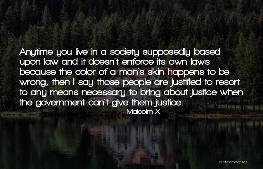 When You Are Wrong Quotes By Malcolm X When You Are Wrong Quotes By Malcolm X