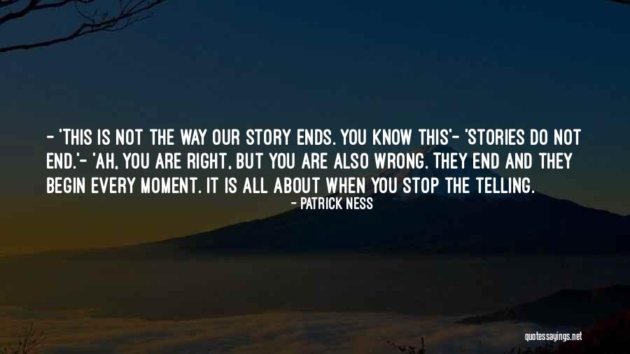 When You Are Wrong Quotes By Patrick Ness When You Are Wrong Quotes By Patrick Ness