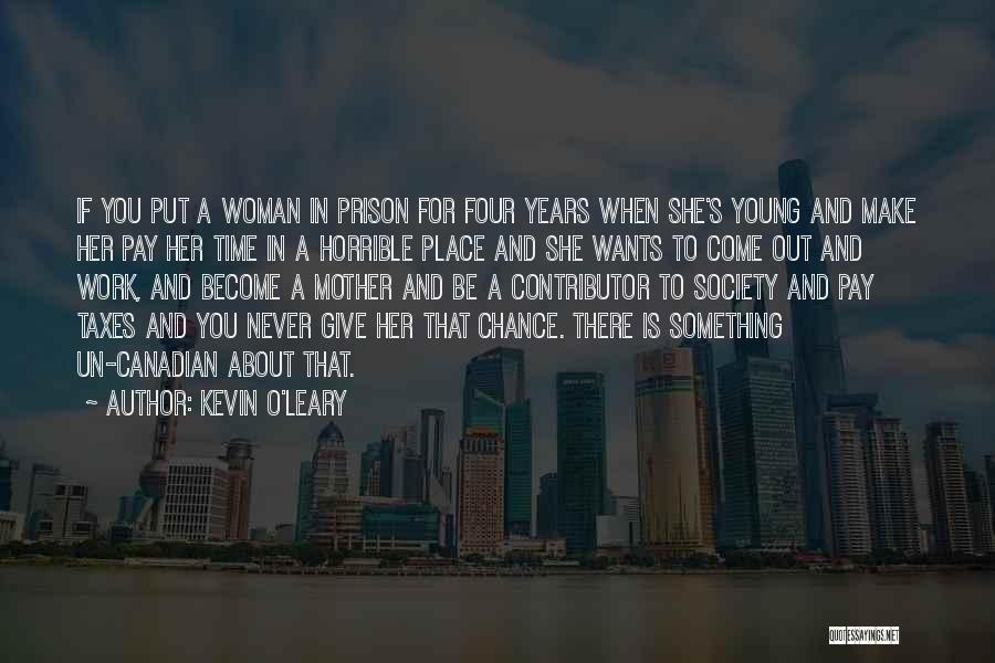 When You Become A Mother Quotes By Kevin O'Leary