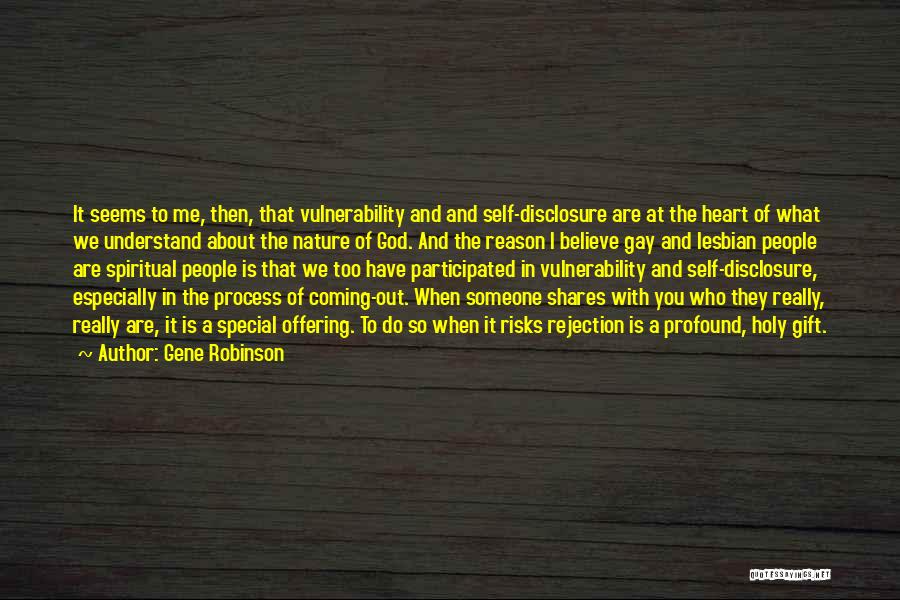 When You Believe In God Quotes By Gene Robinson