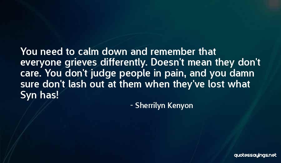 When You Care Quotes By Sherrilyn Kenyon