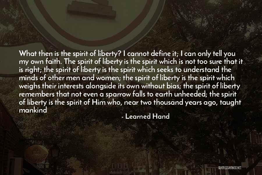 When You Do Something Right No One Remembers Quotes By Learned Hand