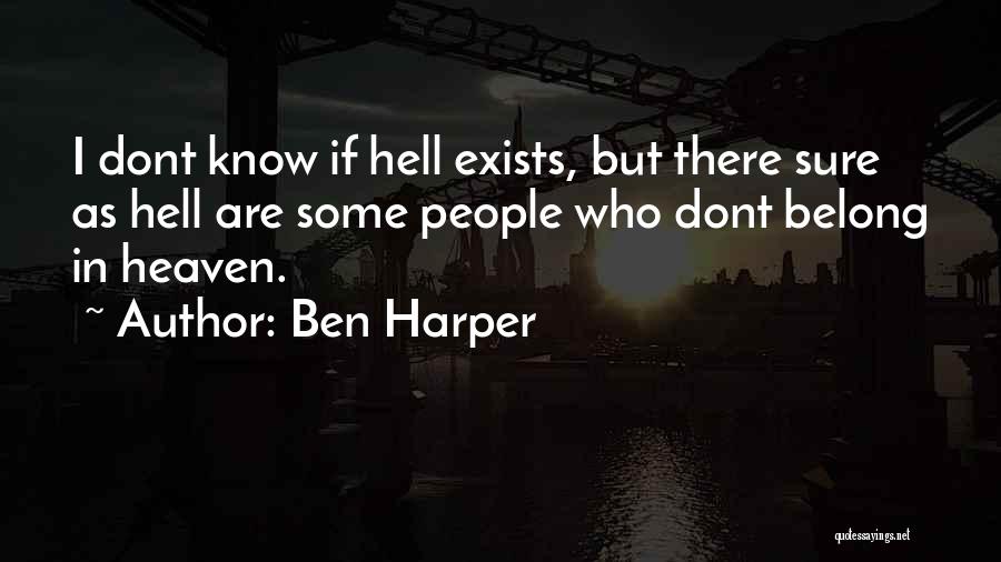 When You Dont Belong Quotes By Ben Harper