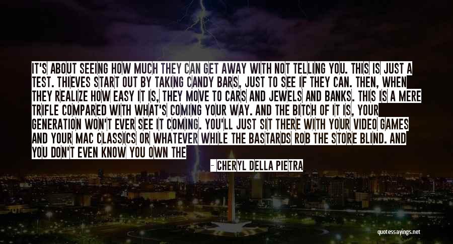 When You Don't Get Your Own Way Quotes By Cheryl Della Pietra When You Don't Get Your Own Way Quotes By Cheryl Della Pietra