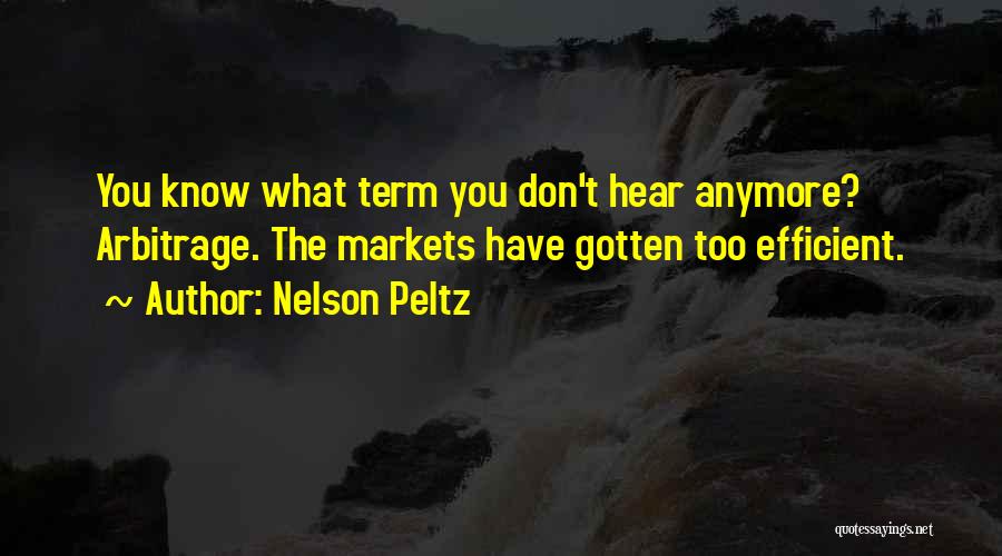 When You Don't Know What To Do Anymore Quotes By Nelson Peltz