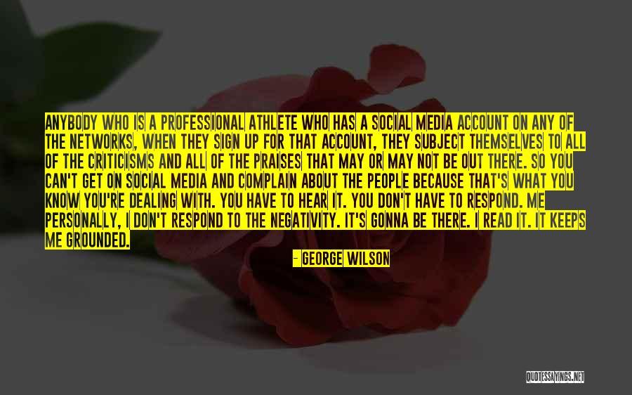 When You Don't Respond Quotes By George Wilson