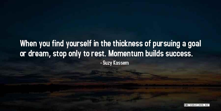 When You Dream Quotes By Suzy Kassem When You Dream Quotes By Suzy Kassem