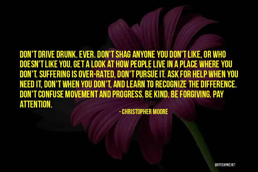 When You Drunk Quotes By Christopher Moore When You Drunk Quotes By Christopher Moore