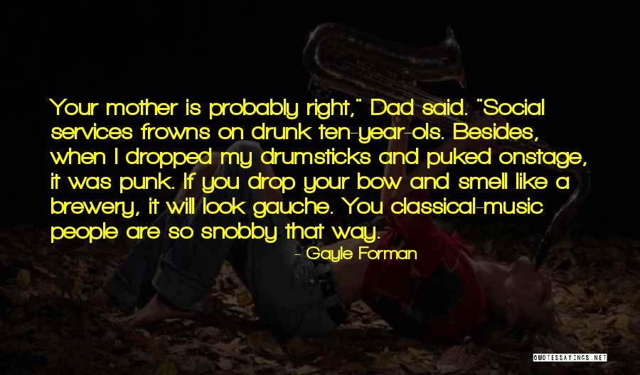 When You Drunk Quotes By Gayle Forman When You Drunk Quotes By Gayle Forman