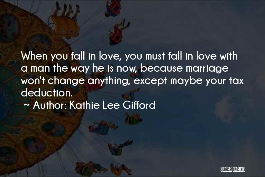 When You Fall In Love Quotes By Kathie Lee Gifford