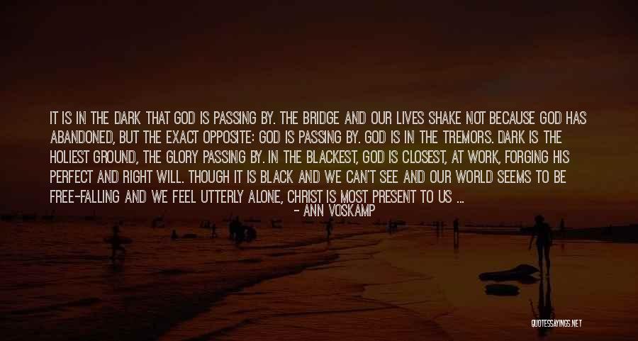 When You Feel All Alone In This World Quotes By Ann Voskamp