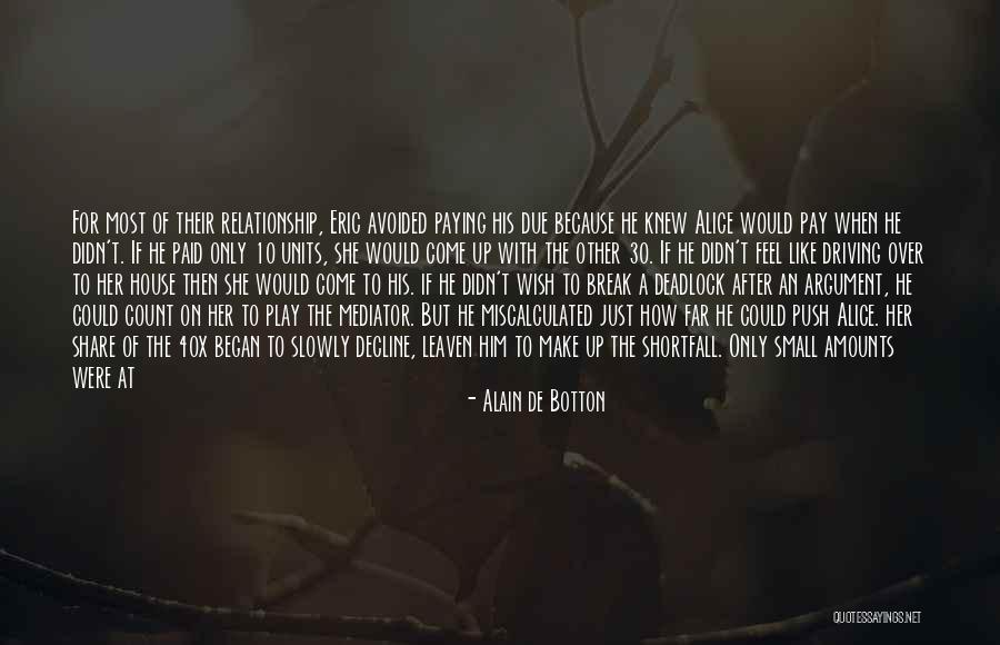 When You Feel Avoided Quotes By Alain De Botton When You Feel Avoided Quotes By Alain De Botton