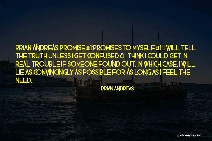 When You Feel Confused Quotes By Brian Andreas When You Feel Confused Quotes By Brian Andreas