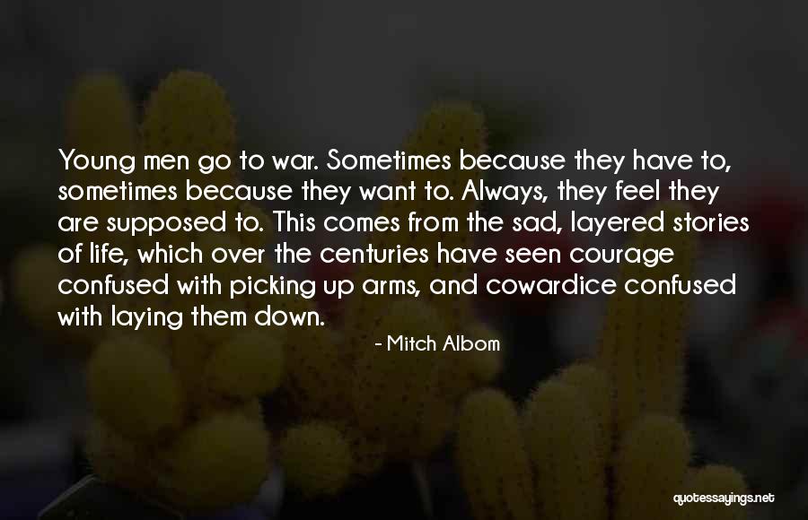 When You Feel Confused Quotes By Mitch Albom When You Feel Confused Quotes By Mitch Albom