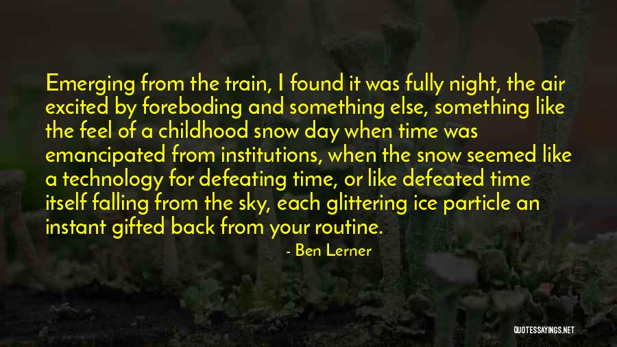 When You Feel Defeated Quotes By Ben Lerner When You Feel Defeated Quotes By Ben Lerner