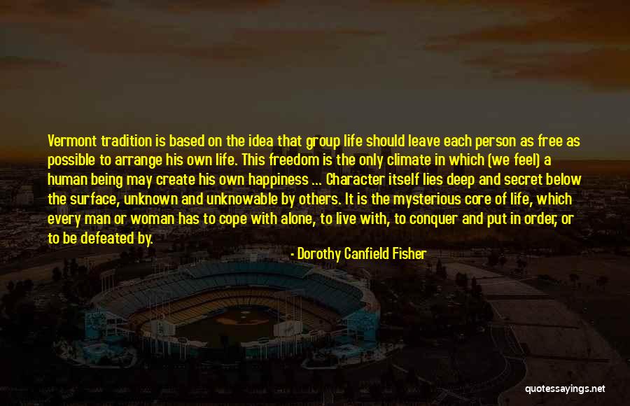 When You Feel Defeated Quotes By Dorothy Canfield Fisher When You Feel Defeated Quotes By Dorothy Canfield Fisher