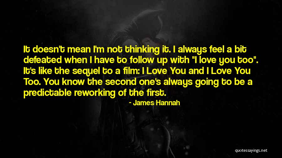When You Feel Defeated Quotes By James Hannah When You Feel Defeated Quotes By James Hannah