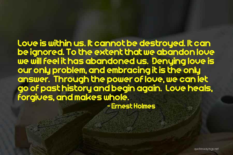 When You Feel Ignored Quotes By Ernest Holmes When You Feel Ignored Quotes By Ernest Holmes