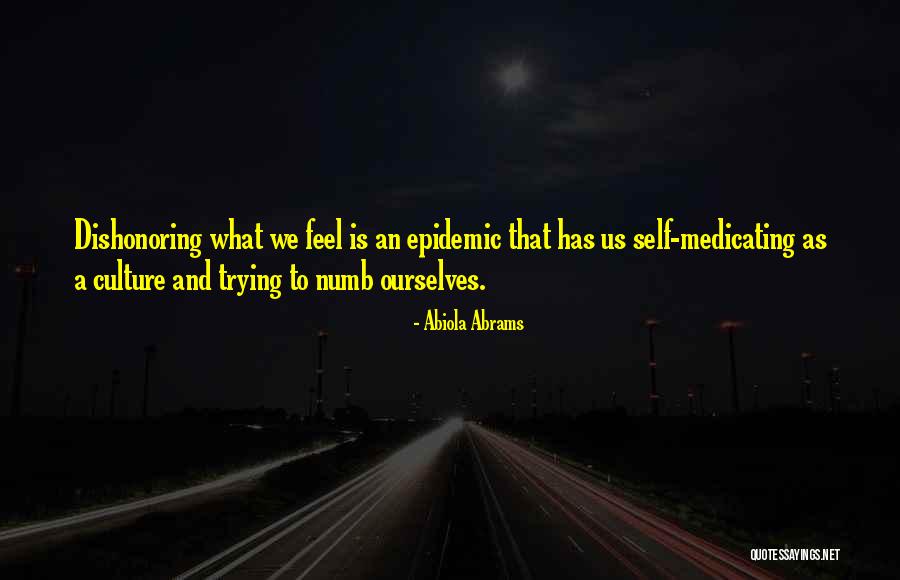 When You Feel Numb Quotes By Abiola Abrams When You Feel Numb Quotes By Abiola Abrams