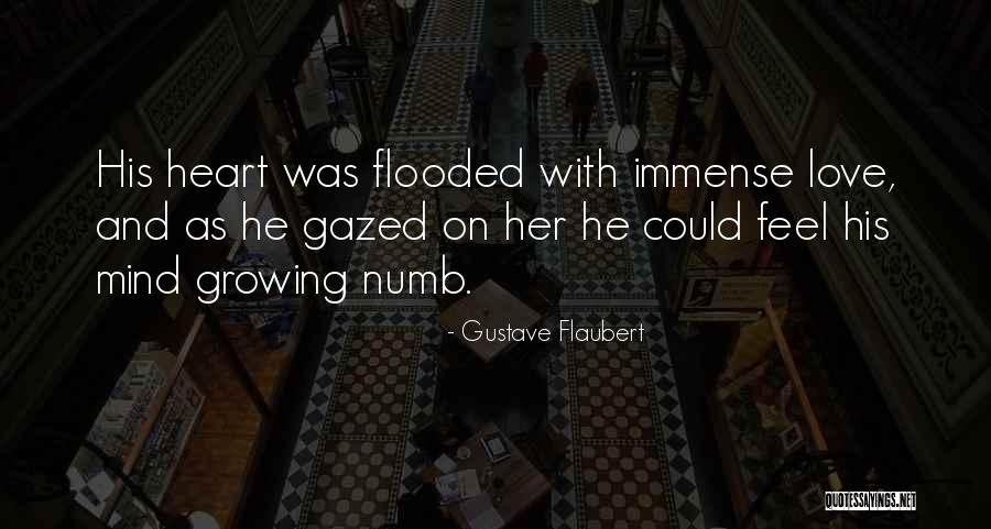 When You Feel Numb Quotes By Gustave Flaubert When You Feel Numb Quotes By Gustave Flaubert