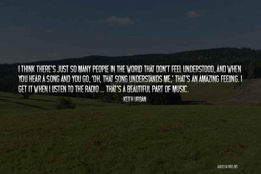 When You Feel The Music Quotes By Keith Urban When You Feel The Music Quotes By Keith Urban