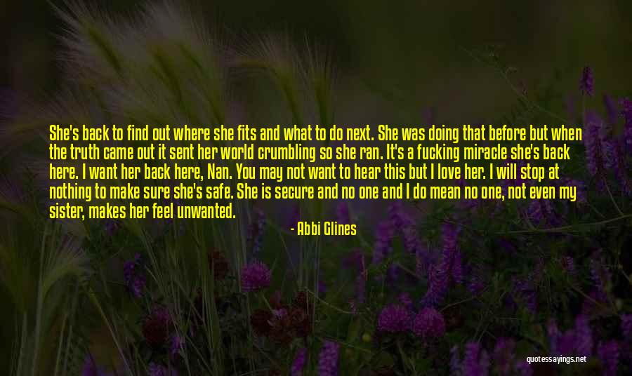When You Feel The World Is Crumbling Quotes By Abbi Glines When You Feel The World Is Crumbling Quotes By Abbi Glines