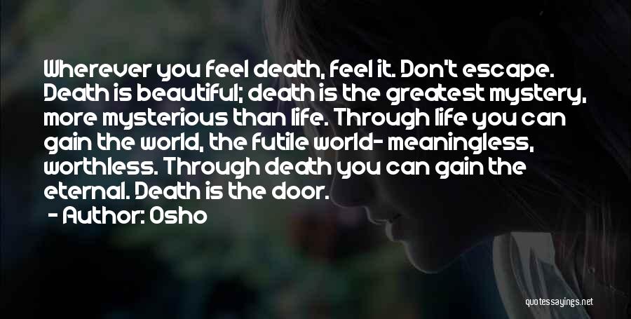 When You Feel Worthless Quotes By Osho