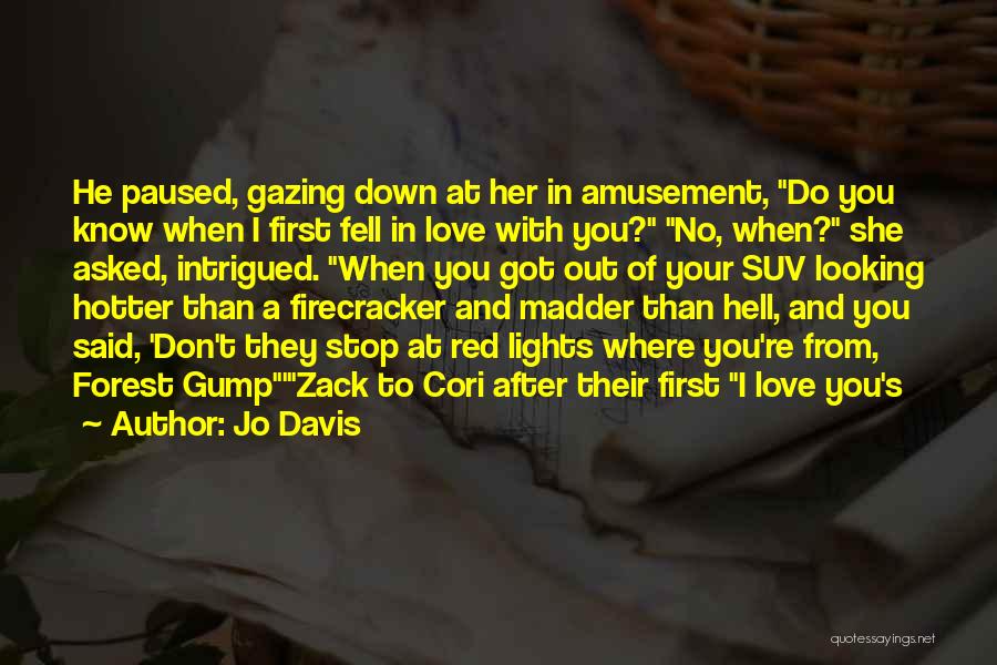 When You Fell In Love Quotes By Jo Davis