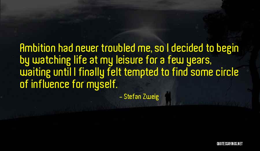 When You Finally Find The One Quotes By Stefan Zweig When You Finally Find The One Quotes By Stefan Zweig