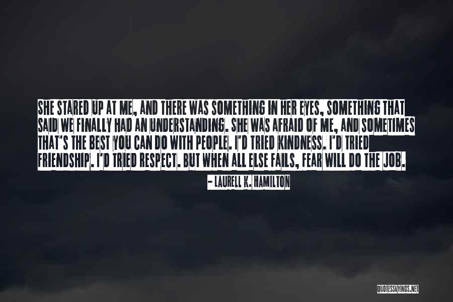 When You Finally Quotes By Laurell K. Hamilton