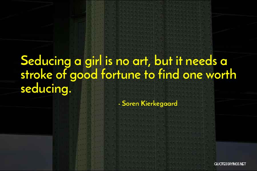 When You Find A Good Girl Quotes By Soren Kierkegaard When You Find A Good Girl Quotes By Soren Kierkegaard